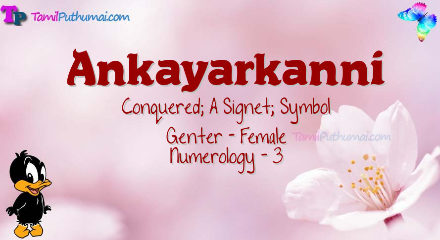 Ankayarkanni-babyname-meaning