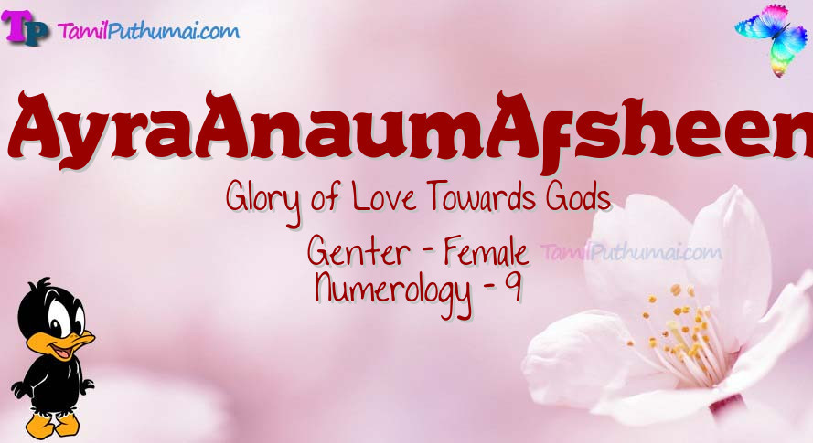 AyraAnaumAfsheen-babyname-meaning