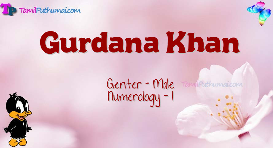 Gurdana-Khan-babyname-meaning
