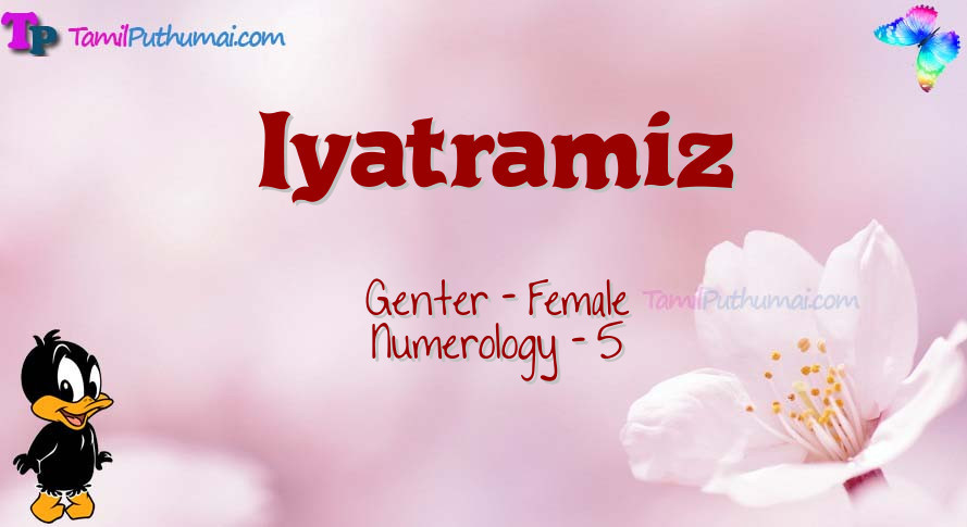 Iyatramiz-babyname-meaning