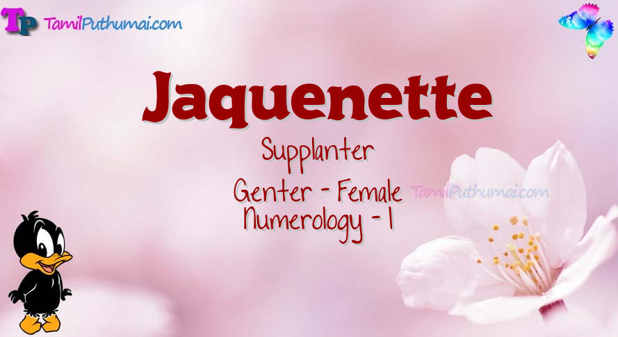 Jaquenette-babyname-meaning