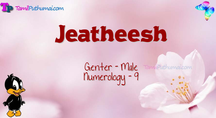 Jeatheesh-babyname-meaning