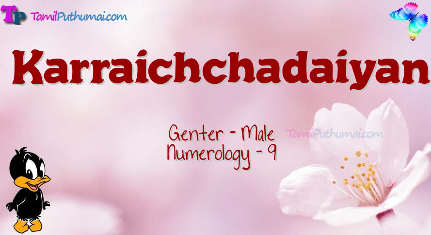 Karraichchadaiyan-babyname-meaning