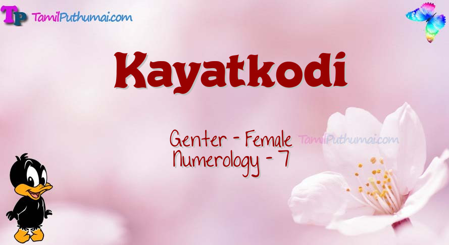 Kayatkodi-babyname-meaning
