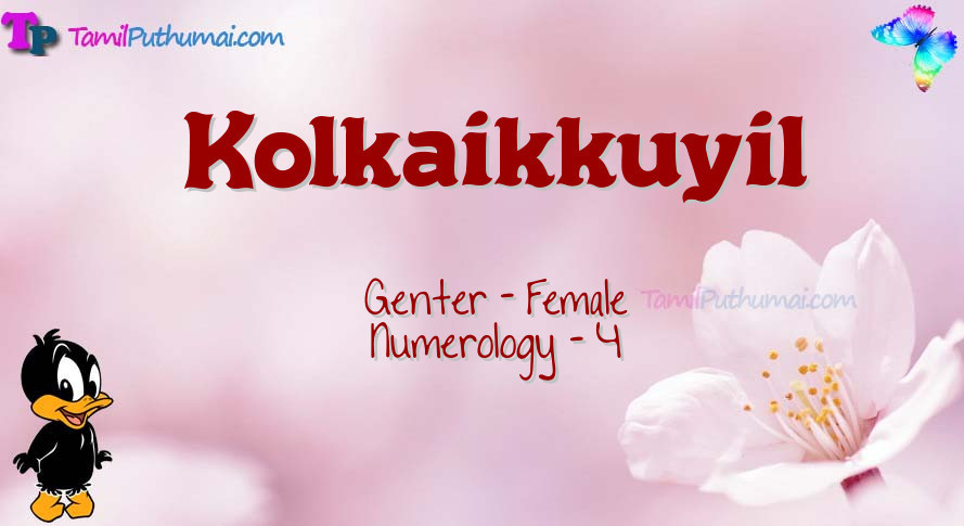 Kolkaikkuyil-babyname-meaning
