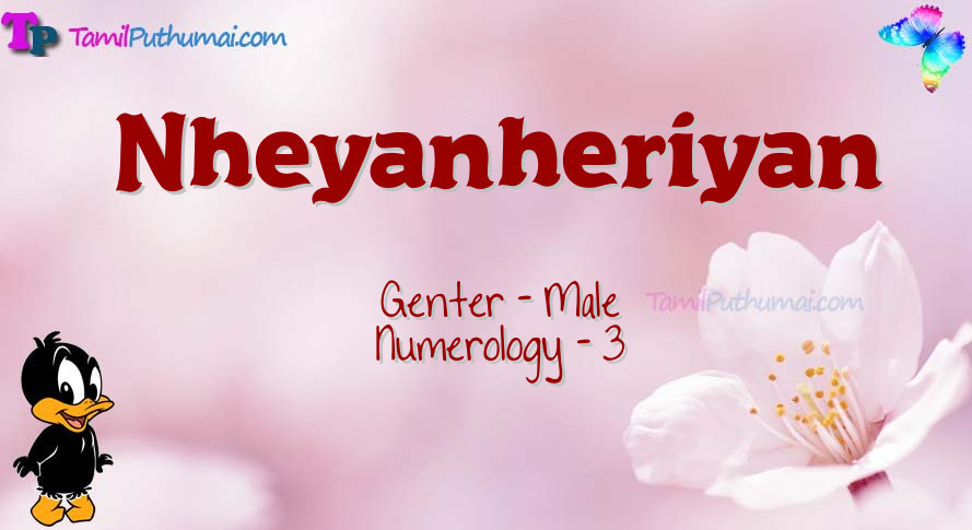 Nheyanheriyan-babyname-meaning
