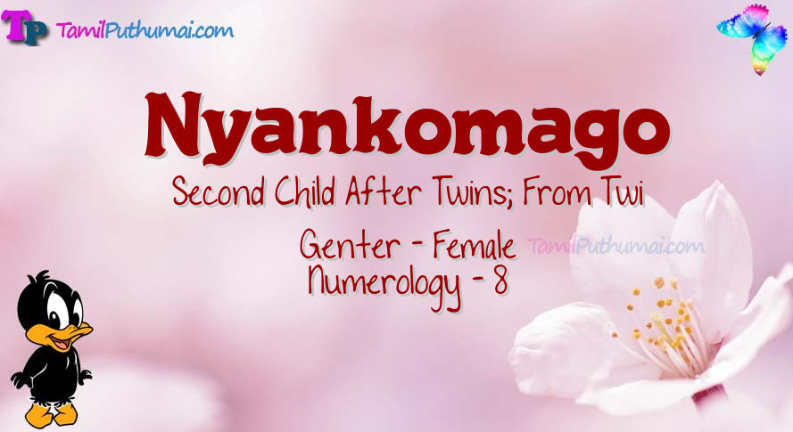 Nyankomago-babyname-meaning