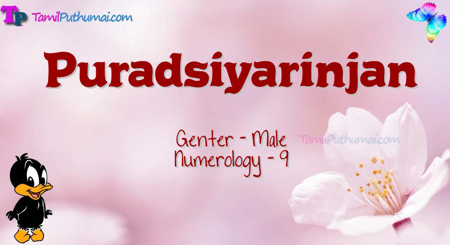 Puradsiyarinjan-babyname-meaning