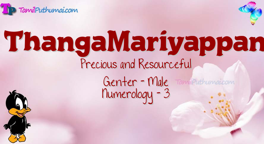 ThangaMariyappan-babyname-meaning