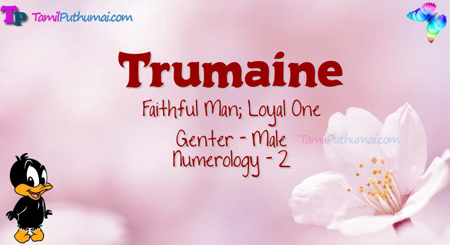 Trumaine-babyname-meaning