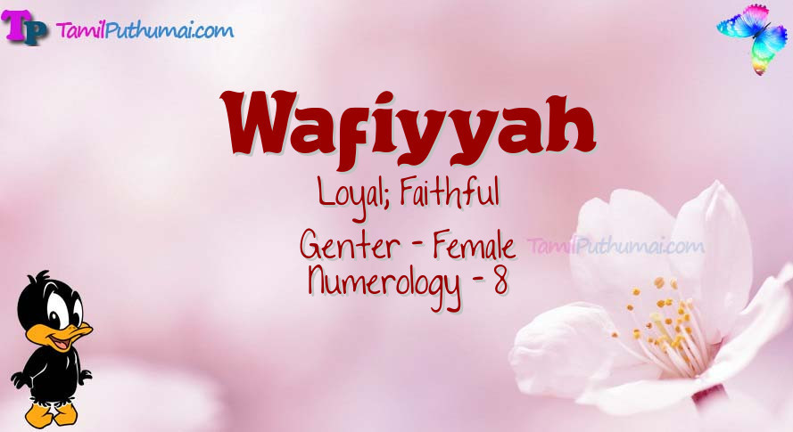 Wafiyyah-babyname-meaning