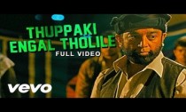 Thuppaki Engal